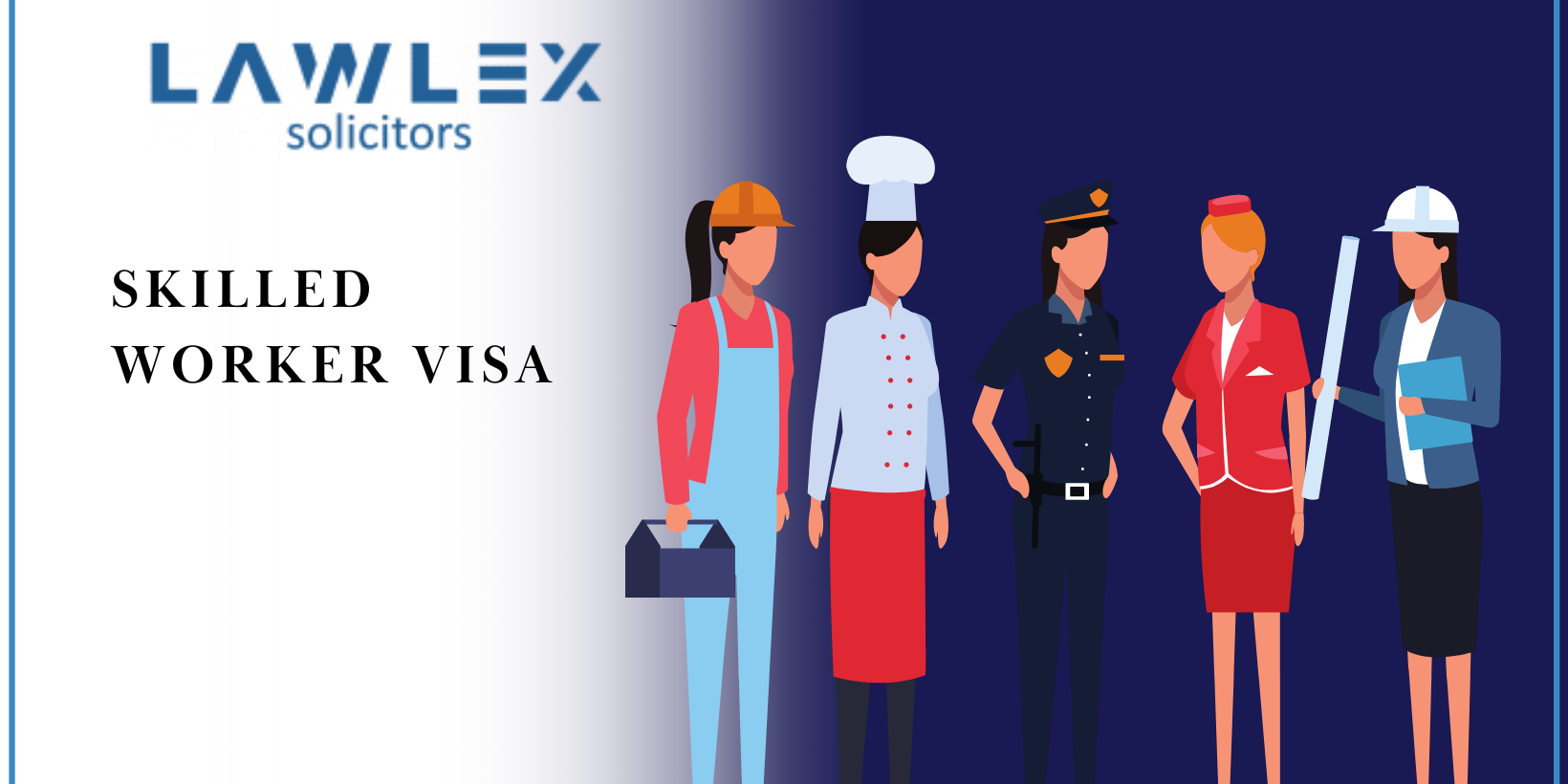 Lawlex Skilled Worker