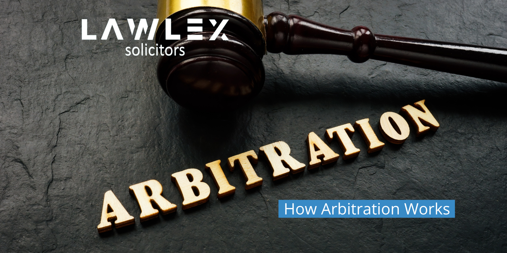 How Arbitration Works Lawlex